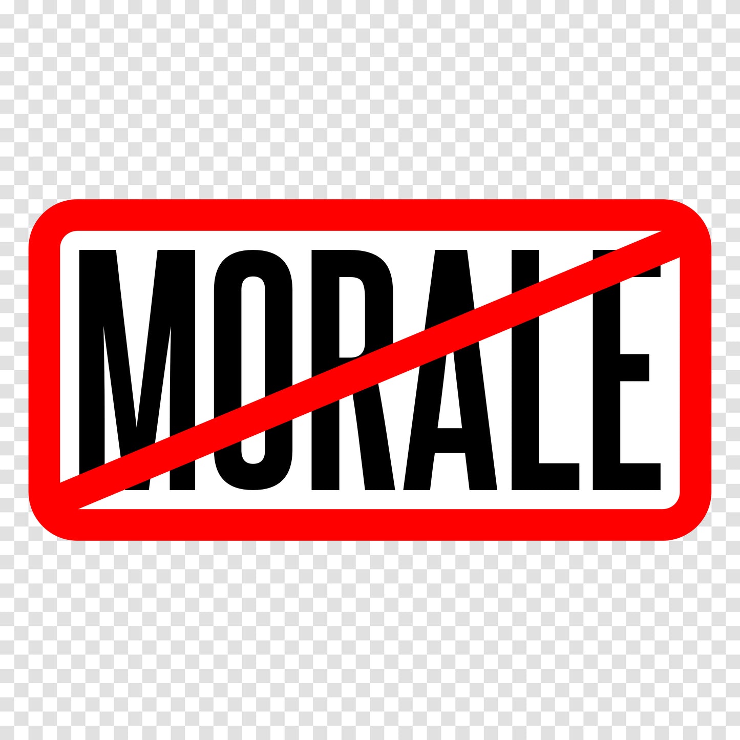 NO Morale Sticker