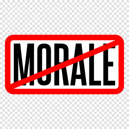 NO Morale Sticker